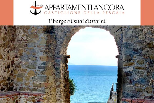 I dintorni di Castiglione della Pescaia, cosa vedere da Villa Ancora