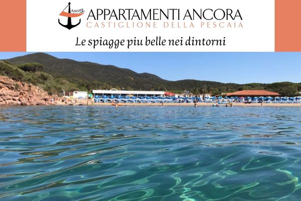 Le spiagge di Castiglione della pescaia - Appartamenti Ancora